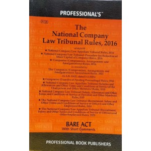 Professional's The National Company Law Tribunal (NCLT) Rules, 2016 Bare Act 2022